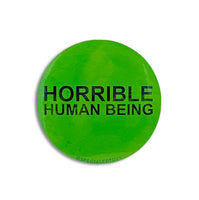 Horrible Human Being: 3" Sticker