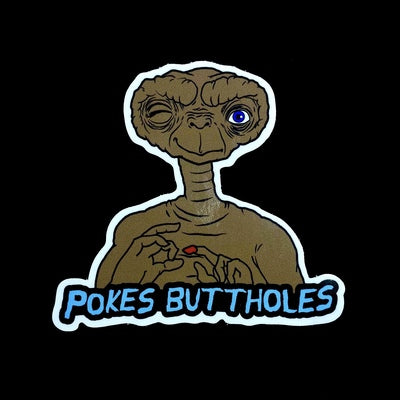 Pokes Buttholes: 4" Sticker!